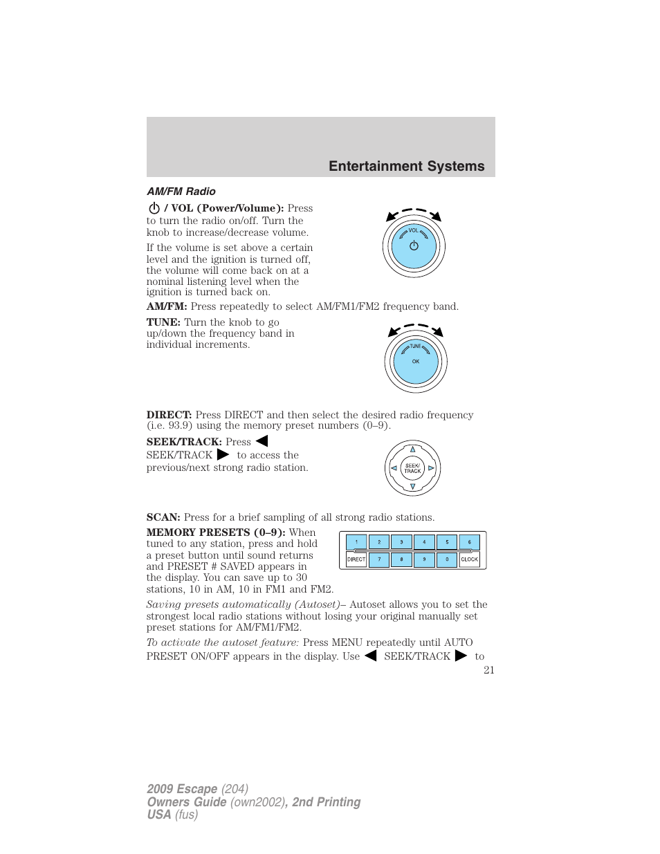 Am/fm radio, Entertainment systems | FORD 2009 Escape v.2 User Manual | Page 21 / 310