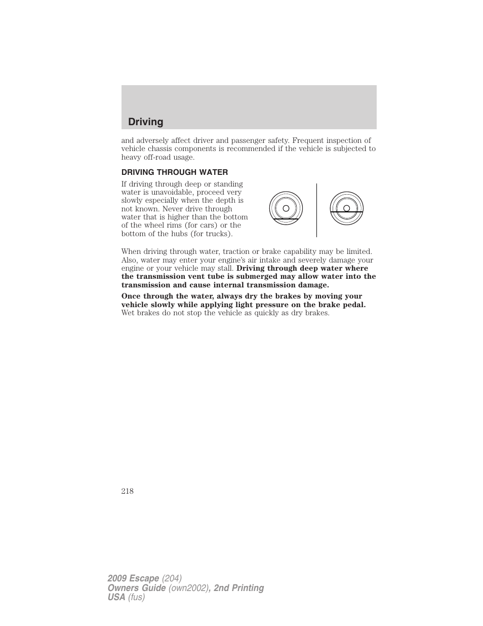 Driving through water, Driving | FORD 2009 Escape v.2 User Manual | Page 218 / 310