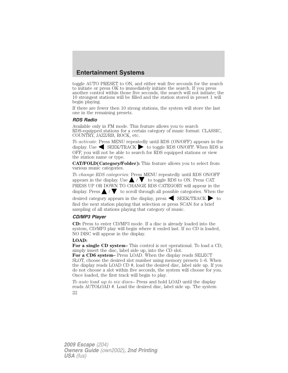 Rds radio, Cd/mp3 player, Entertainment systems | FORD 2009 Escape v.2 User Manual | Page 22 / 310