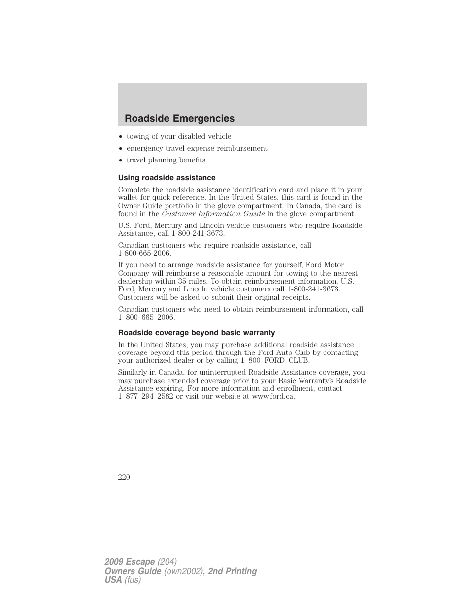 Using roadside assistance, Roadside coverage beyond basic warranty, Roadside emergencies | FORD 2009 Escape v.2 User Manual | Page 220 / 310