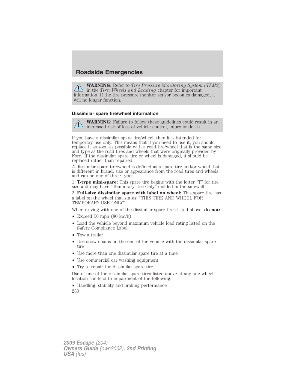 Dissimilar spare tire/wheel information, Roadside emergencies | FORD 2009 Escape v.2 User Manual | Page 230 / 310