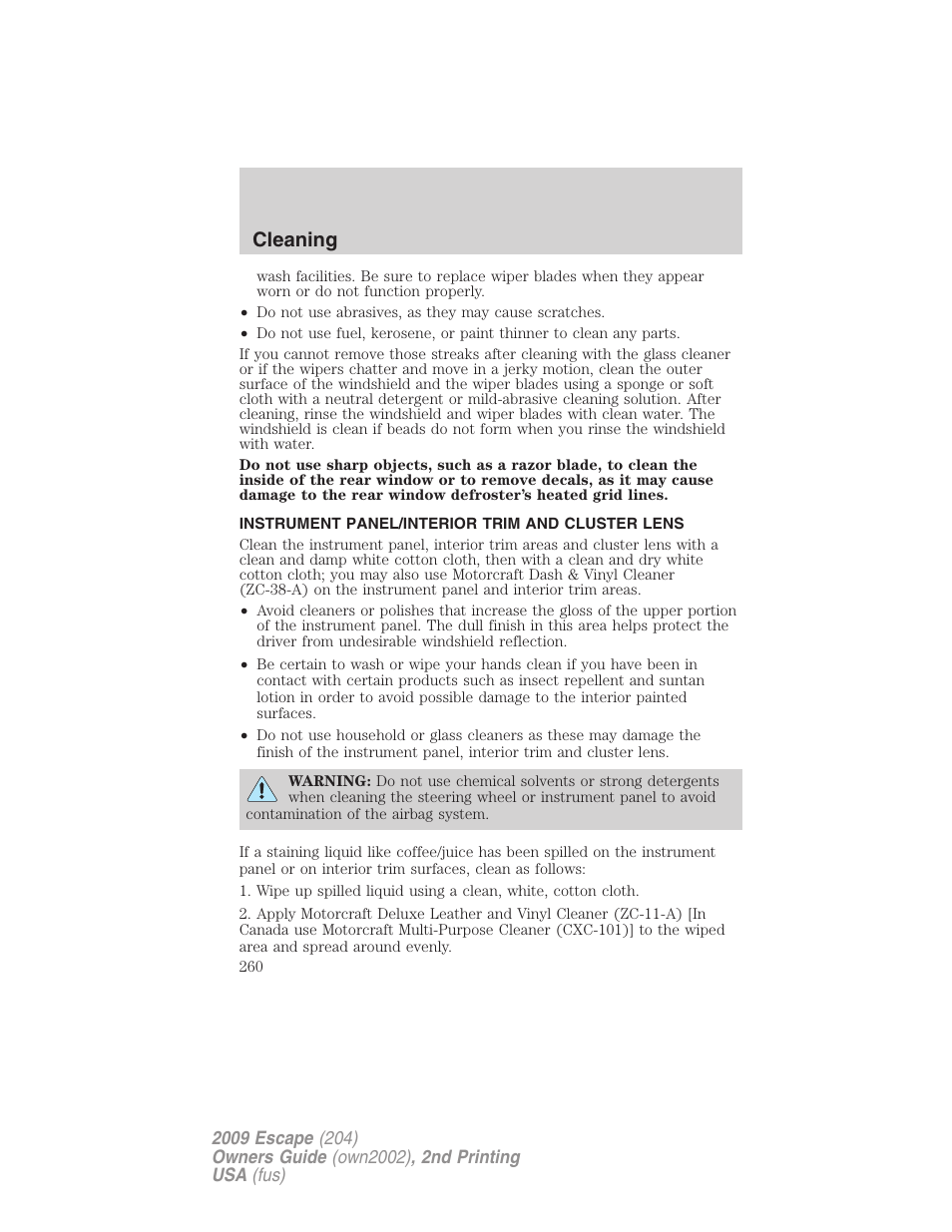 Instrument panel/interior trim and cluster lens, Cleaning | FORD 2009 Escape v.2 User Manual | Page 260 / 310