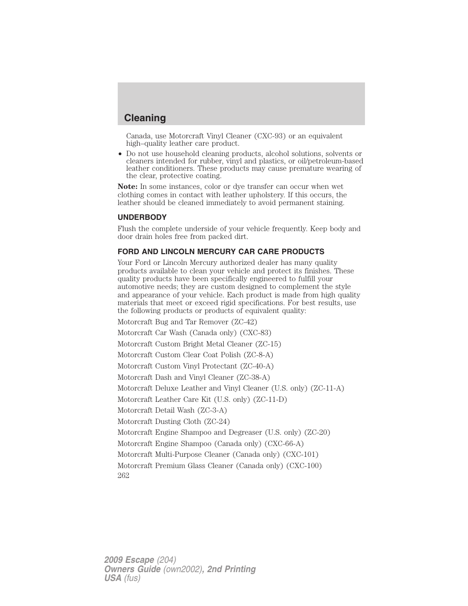 Underbody, Ford and lincoln mercury car care products, Cleaning | FORD 2009 Escape v.2 User Manual | Page 262 / 310