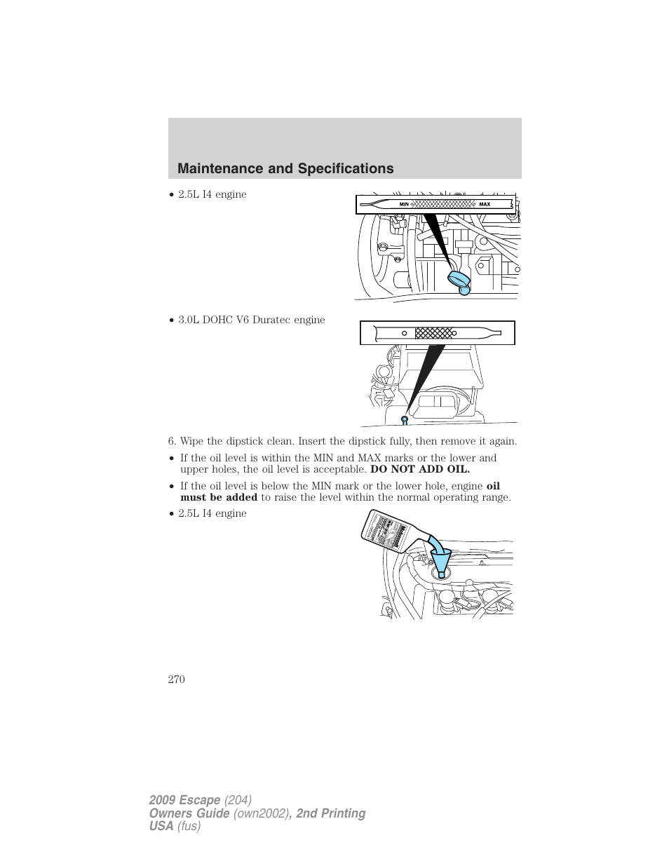 Maintenance and specifications | FORD 2009 Escape v.2 User Manual | Page 270 / 310