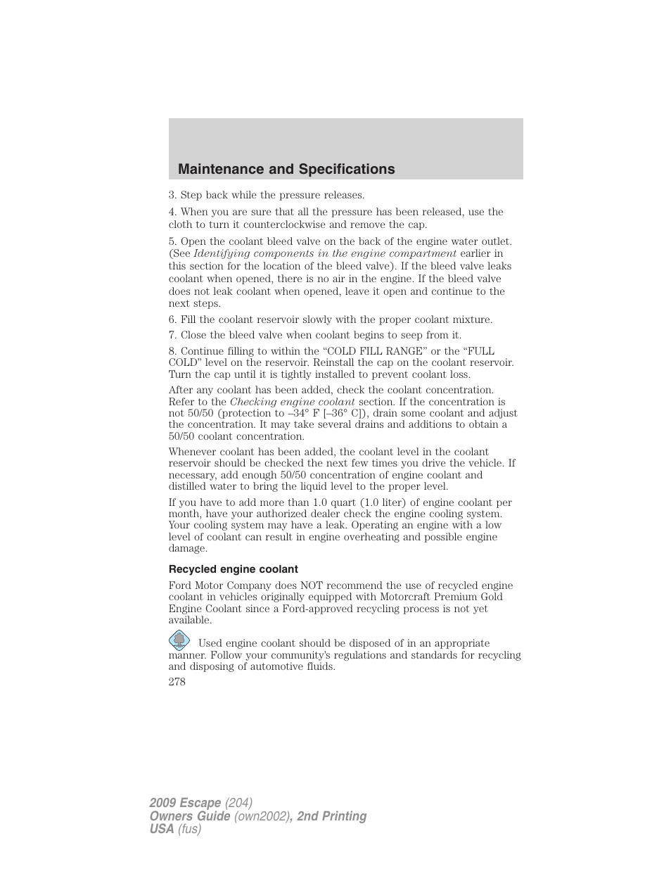 Recycled engine coolant, Maintenance and specifications | FORD 2009 Escape v.2 User Manual | Page 278 / 310