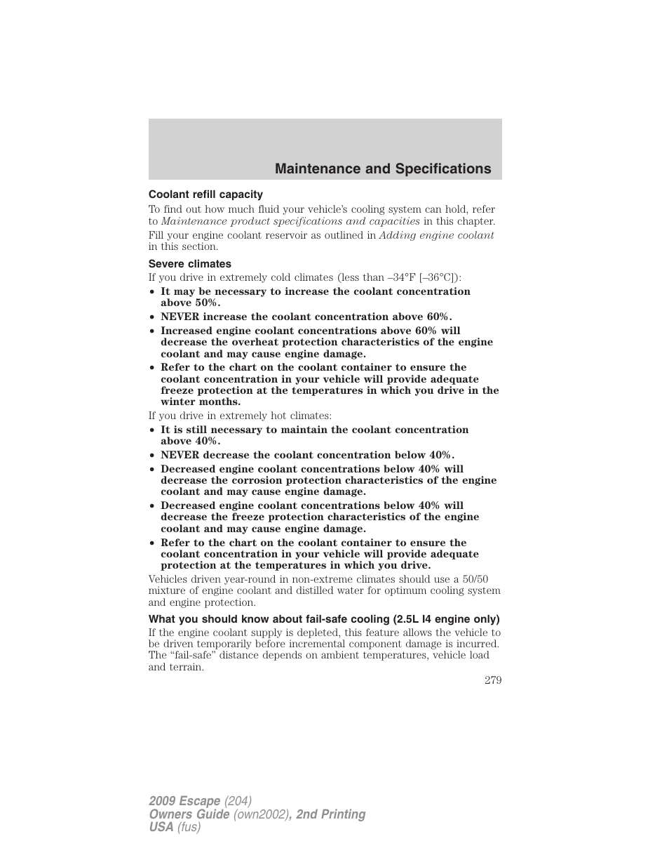 Coolant refill capacity, Severe climates, Maintenance and specifications | FORD 2009 Escape v.2 User Manual | Page 279 / 310