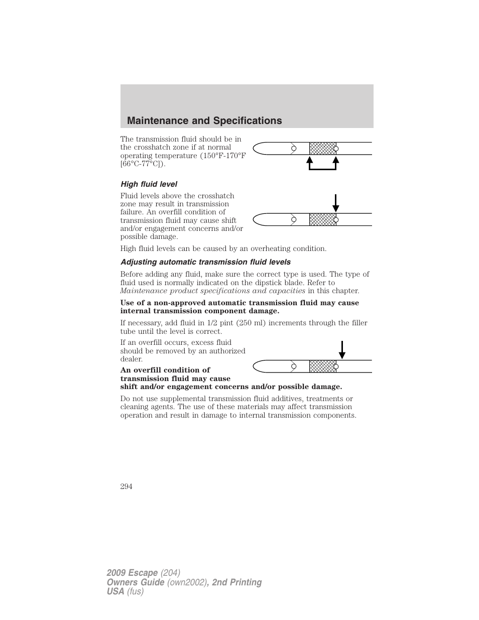 High fluid level, Adjusting automatic transmission fluid levels, Maintenance and specifications | FORD 2009 Escape v.2 User Manual | Page 294 / 310