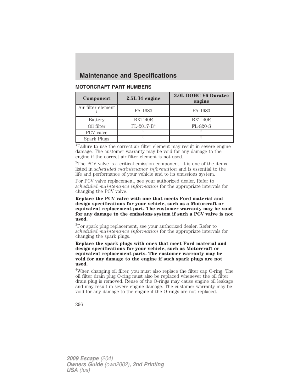 Motorcraft part numbers, Part numbers, Maintenance and specifications | FORD 2009 Escape v.2 User Manual | Page 296 / 310