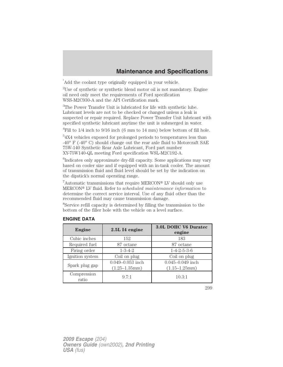 Engine data, Maintenance and specifications | FORD 2009 Escape v.2 User Manual | Page 299 / 310