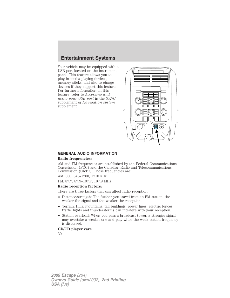 General audio information, Entertainment systems | FORD 2009 Escape v.2 User Manual | Page 30 / 310