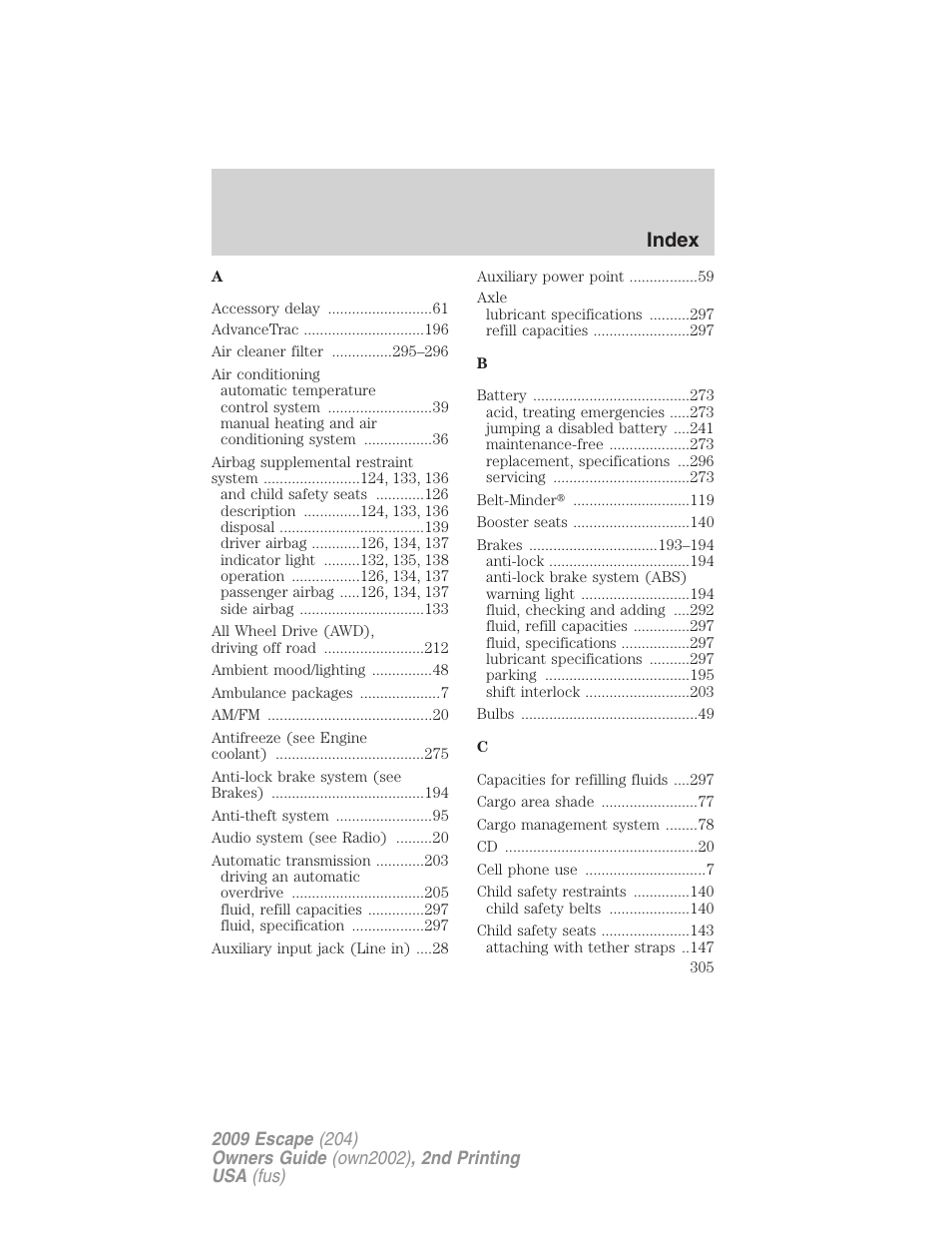 Index | FORD 2009 Escape v.2 User Manual | Page 305 / 310