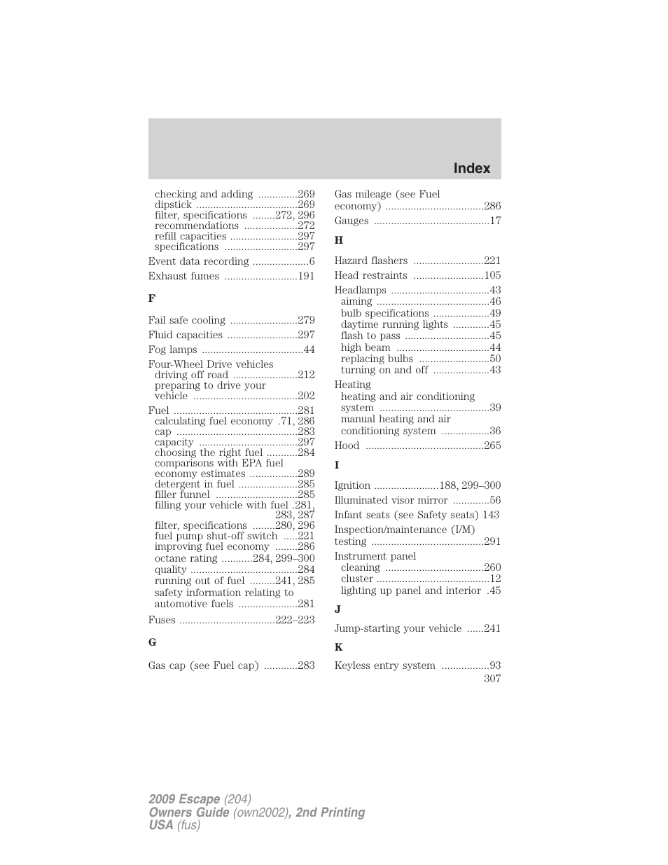Index | FORD 2009 Escape v.2 User Manual | Page 307 / 310