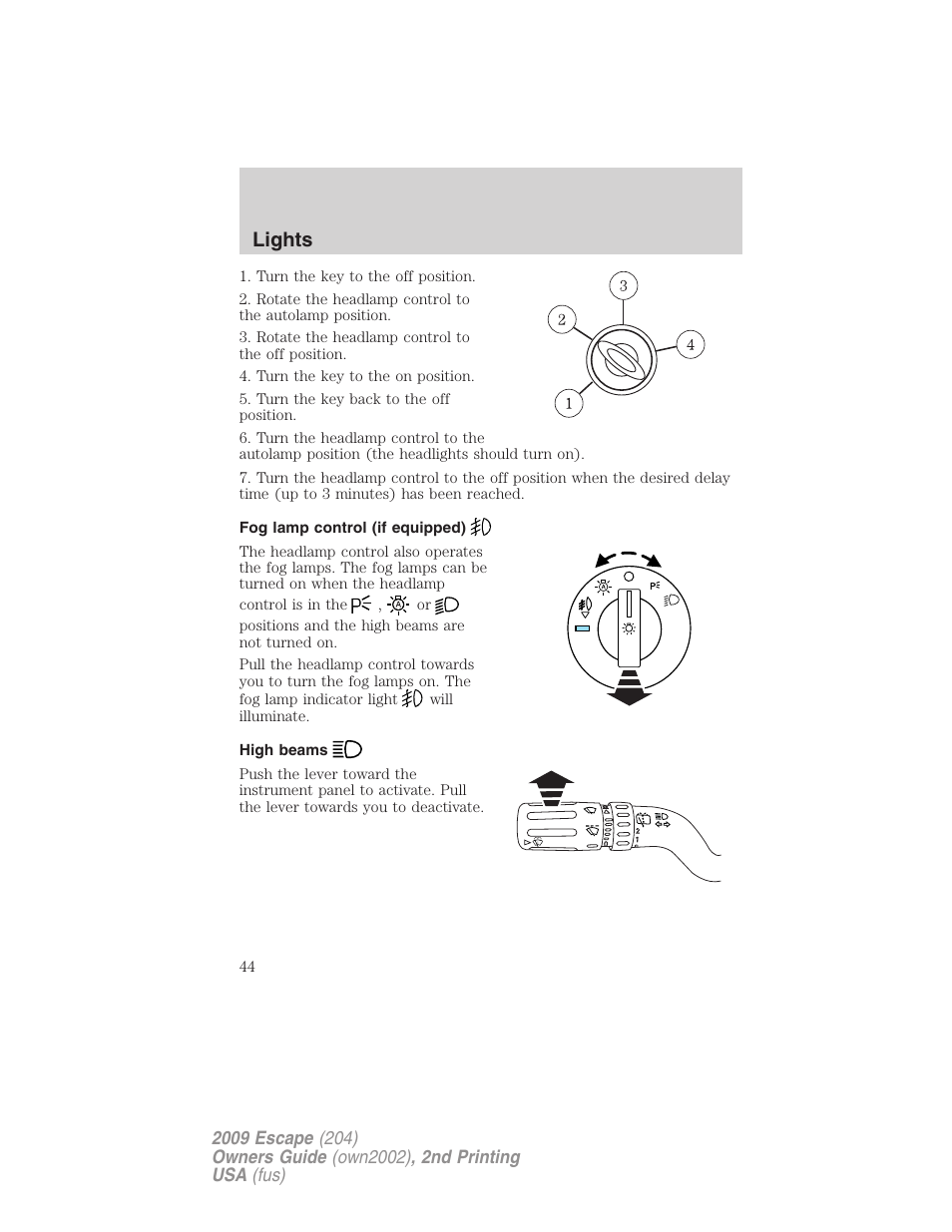 Fog lamp control (if equipped), High beams, Lights | FORD 2009 Escape v.2 User Manual | Page 44 / 310