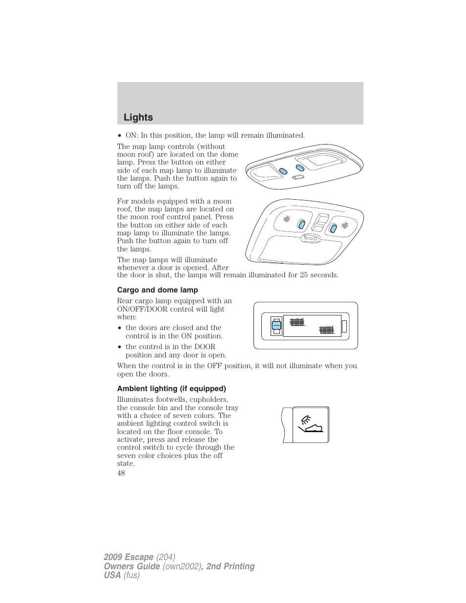 Cargo and dome lamp, Ambient lighting (if equipped), Lights | FORD 2009 Escape v.2 User Manual | Page 48 / 310