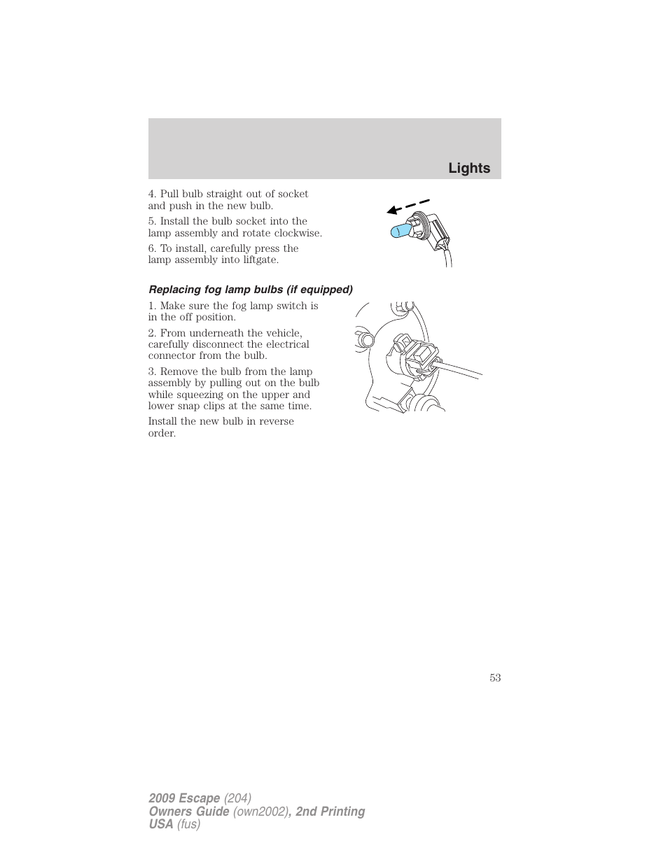 Replacing fog lamp bulbs (if equipped), Lights | FORD 2009 Escape v.2 User Manual | Page 53 / 310