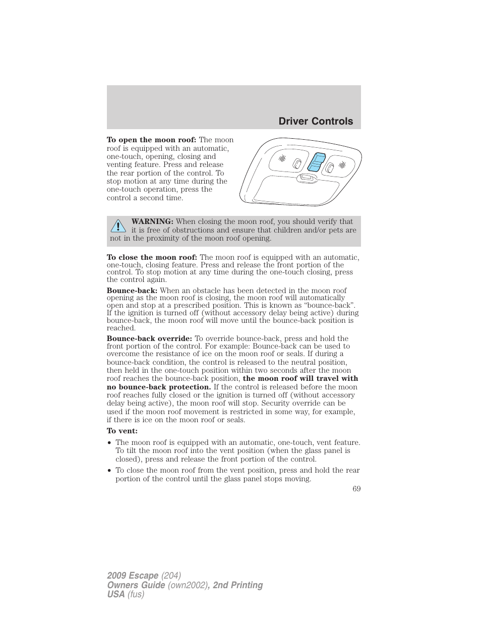 Driver controls | FORD 2009 Escape v.2 User Manual | Page 69 / 310