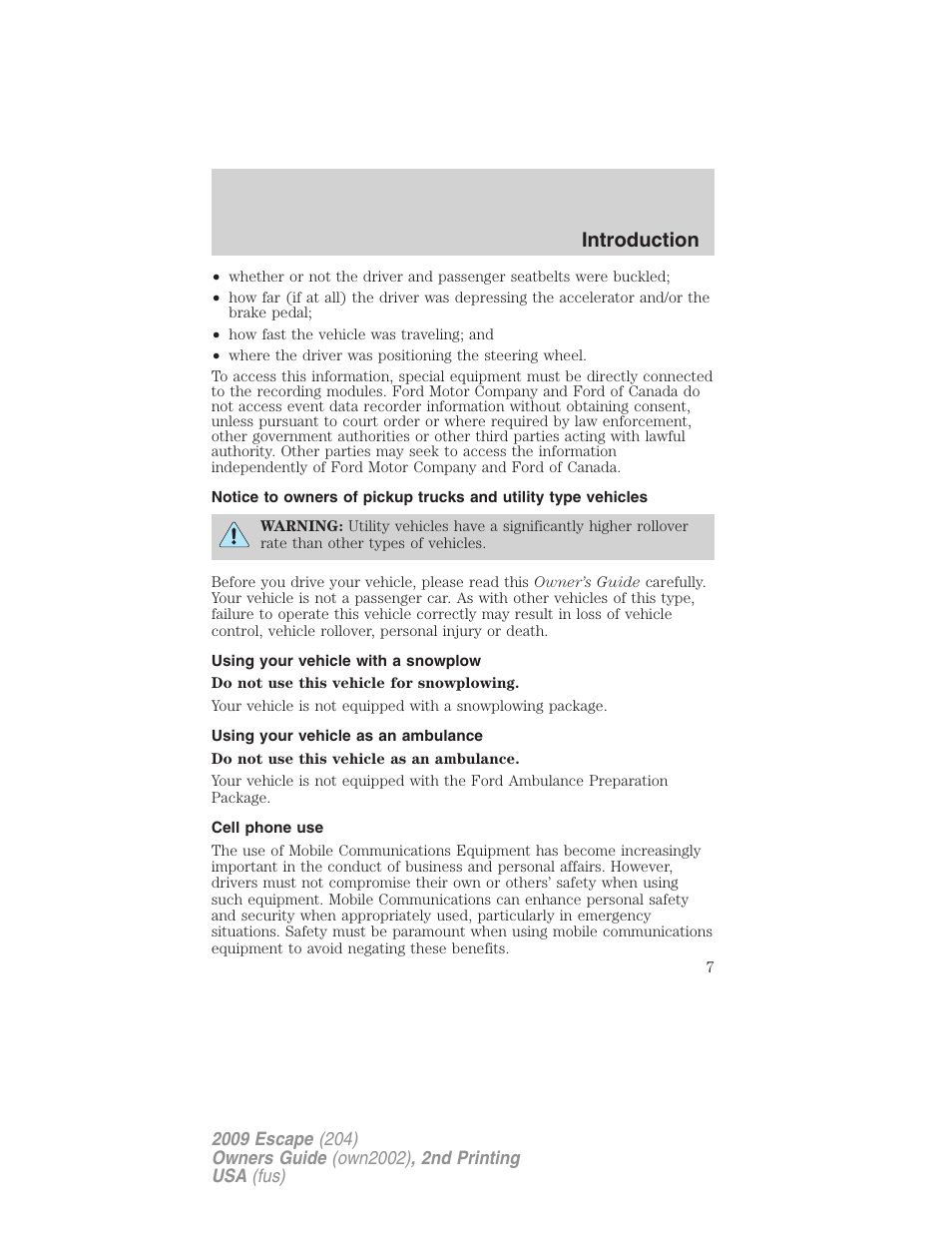 Using your vehicle with a snowplow, Using your vehicle as an ambulance, Cell phone use | Introduction | FORD 2009 Escape v.2 User Manual | Page 7 / 310