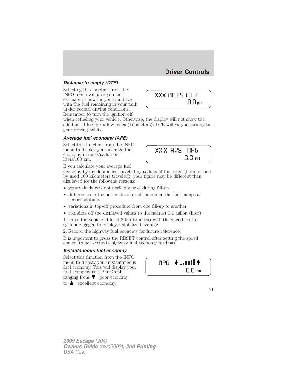 Distance to empty (dte), Average fuel economy (afe), Instantaneous fuel economy | Driver controls | FORD 2009 Escape v.2 User Manual | Page 71 / 310