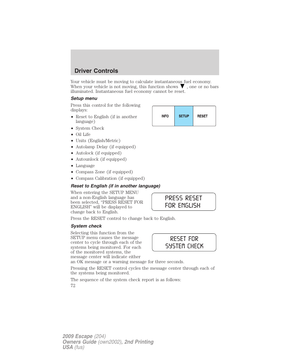 Setup menu, Reset to english (if in another language), System check | Driver controls | FORD 2009 Escape v.2 User Manual | Page 72 / 310