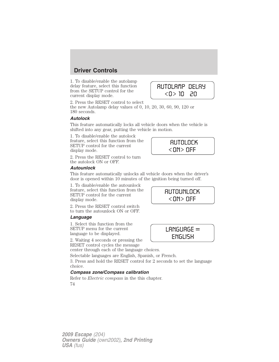 Autolock, Autounlock, Language | Compass zone/compass calibration, Driver controls | FORD 2009 Escape v.2 User Manual | Page 74 / 310