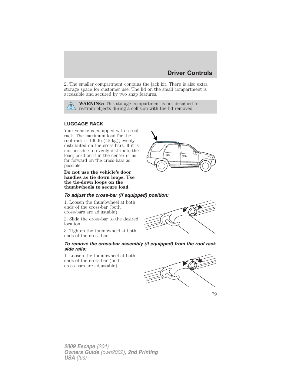 Luggage rack, To adjust the cross-bar (if equipped) position, Driver controls | FORD 2009 Escape v.2 User Manual | Page 79 / 310