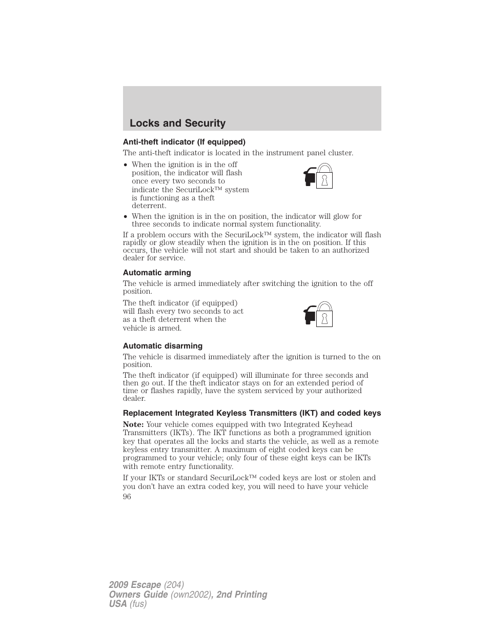 Anti-theft indicator (if equipped), Automatic arming, Automatic disarming | Locks and security | FORD 2009 Escape v.2 User Manual | Page 96 / 310