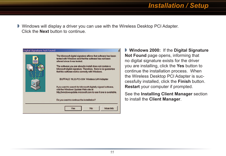 Installation / setup | Buffalo Technology WLI2-PCI-G54 User Manual | Page 11 / 40