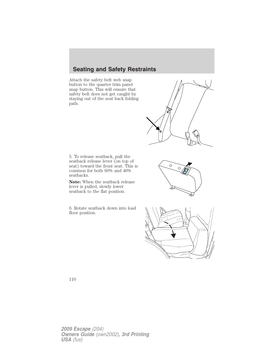 Seating and safety restraints | FORD 2009 Escape v.3 User Manual | Page 110 / 320