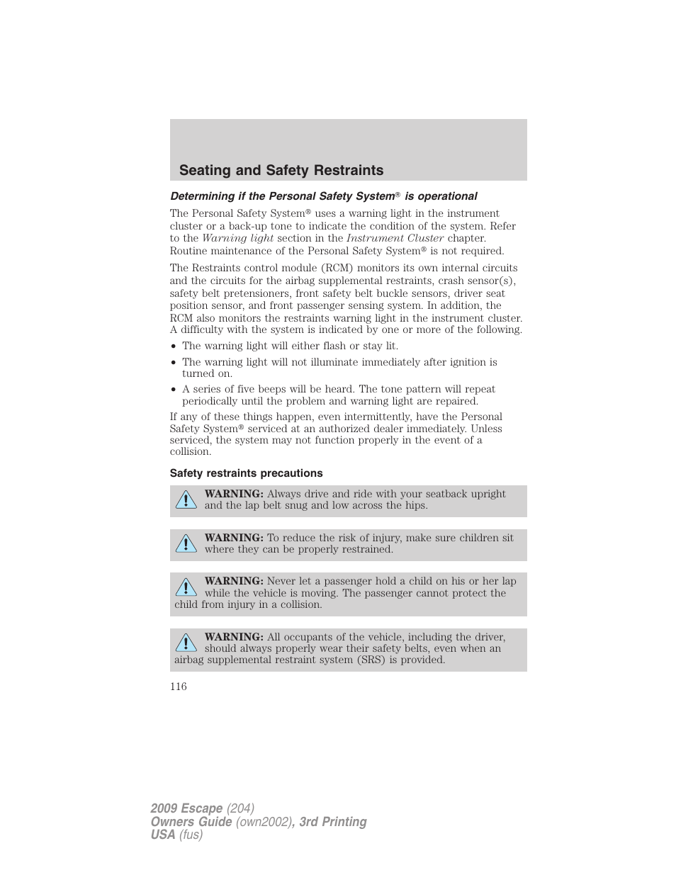Safety restraints precautions, Seating and safety restraints | FORD 2009 Escape v.3 User Manual | Page 116 / 320