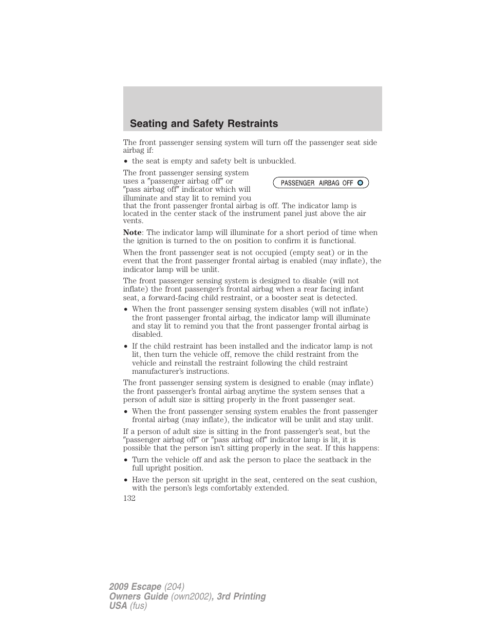 Seating and safety restraints | FORD 2009 Escape v.3 User Manual | Page 132 / 320