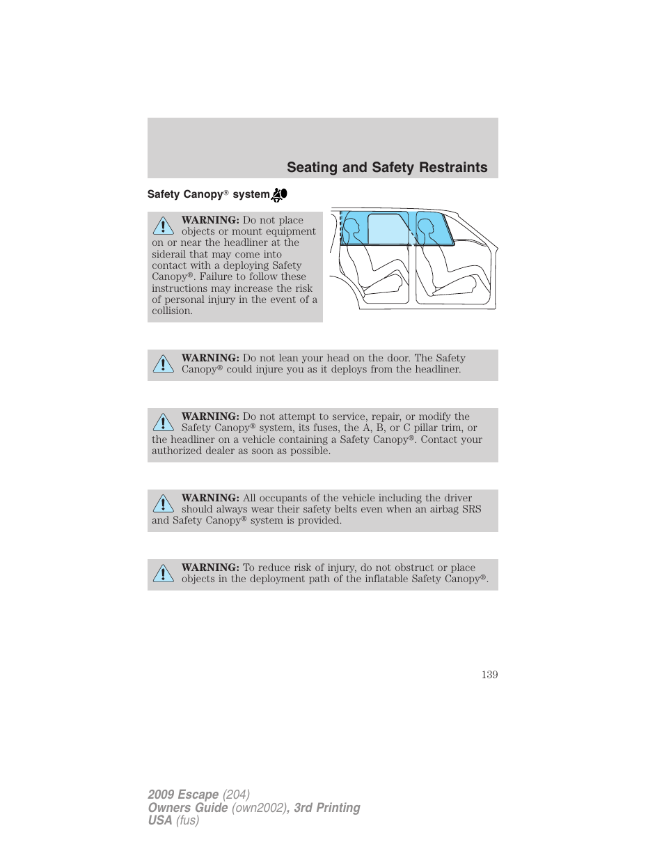 Safety canopy system, Seating and safety restraints | FORD 2009 Escape v.3 User Manual | Page 139 / 320