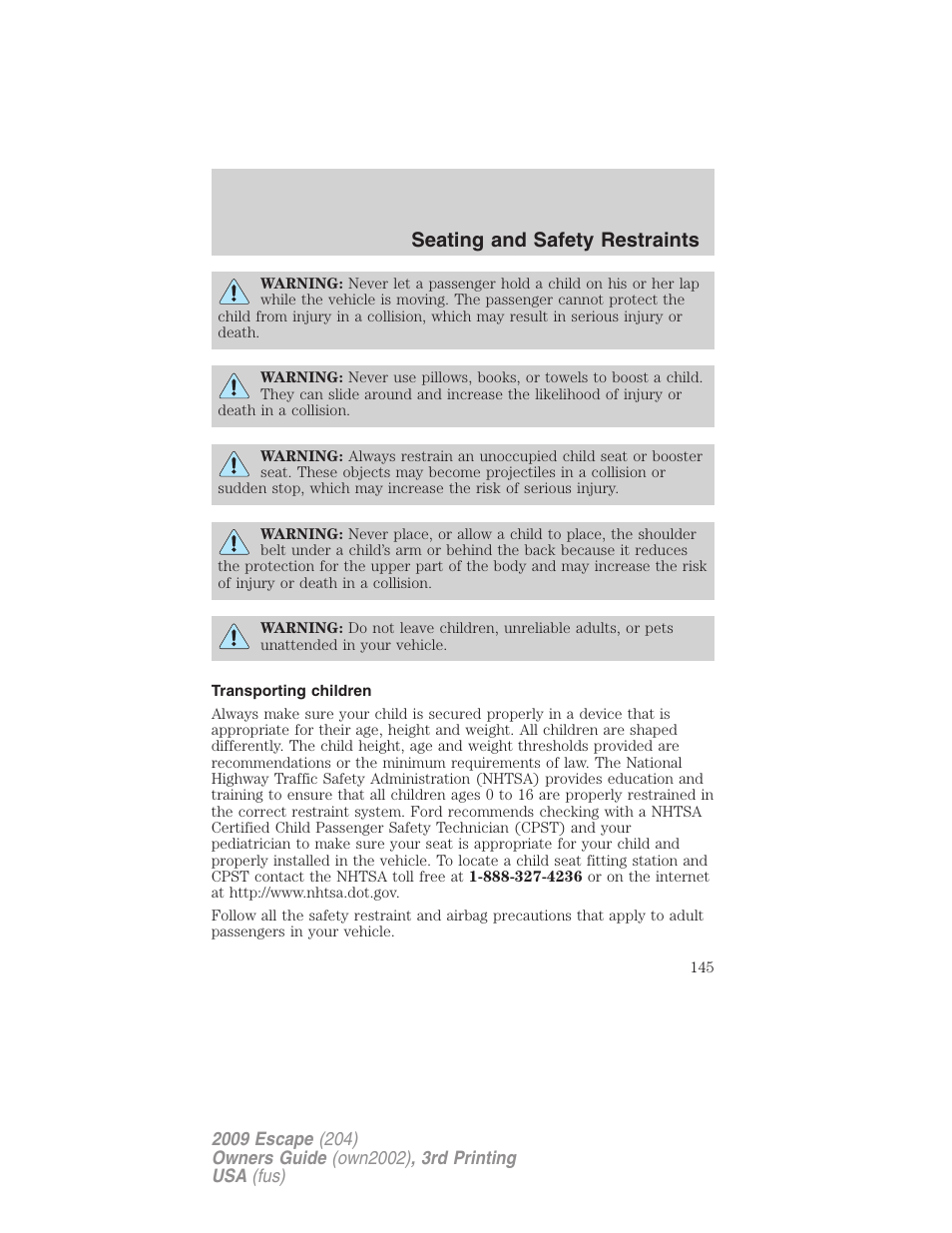 Transporting children, Seating and safety restraints | FORD 2009 Escape v.3 User Manual | Page 145 / 320
