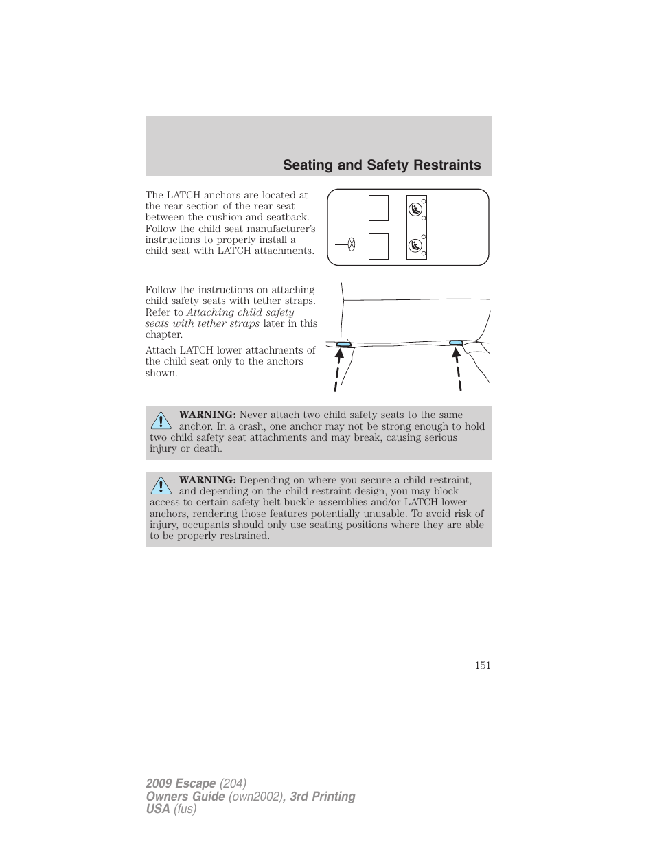 Seating and safety restraints | FORD 2009 Escape v.3 User Manual | Page 151 / 320
