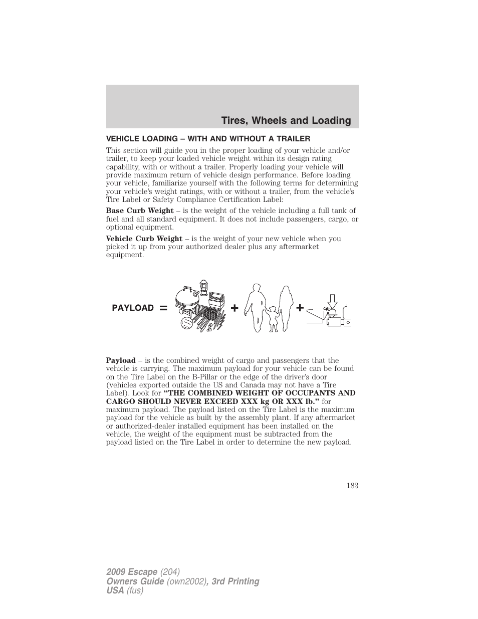 Vehicle loading – with and without a trailer, Vehicle loading, Tires, wheels and loading | FORD 2009 Escape v.3 User Manual | Page 183 / 320