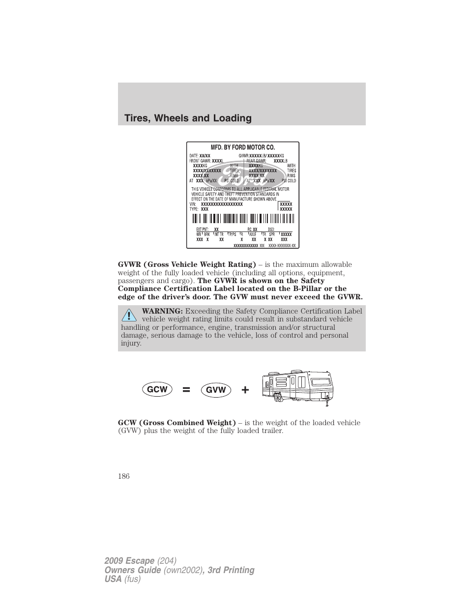 Tires, wheels and loading | FORD 2009 Escape v.3 User Manual | Page 186 / 320