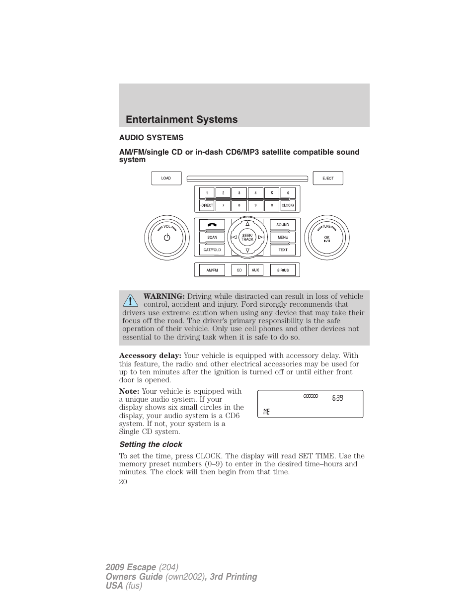 Entertainment systems, Audio systems, Setting the clock | Am/fm stereo with cd/mp3 | FORD 2009 Escape v.3 User Manual | Page 20 / 320