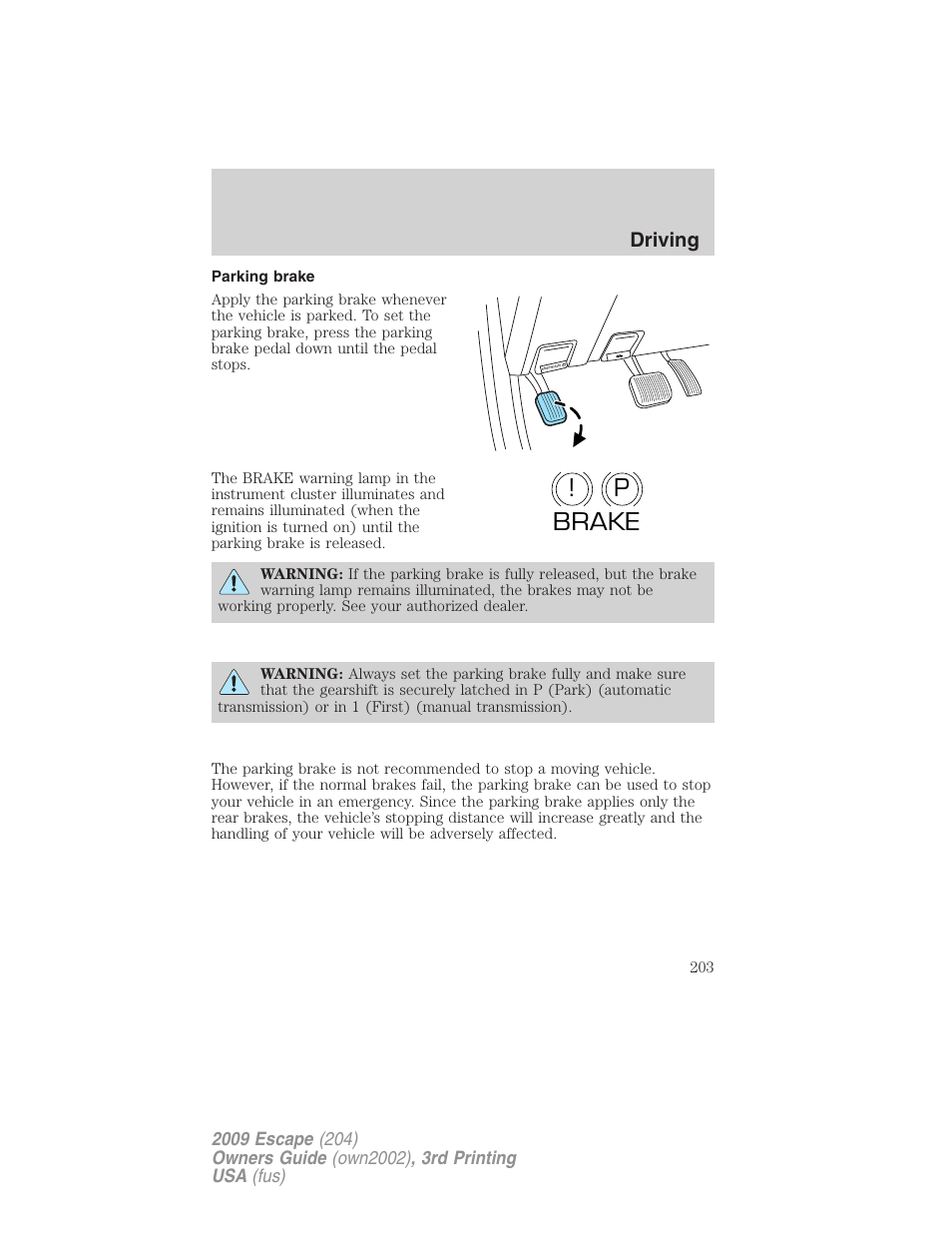 Parking brake, P! brake, Driving | FORD 2009 Escape v.3 User Manual | Page 203 / 320