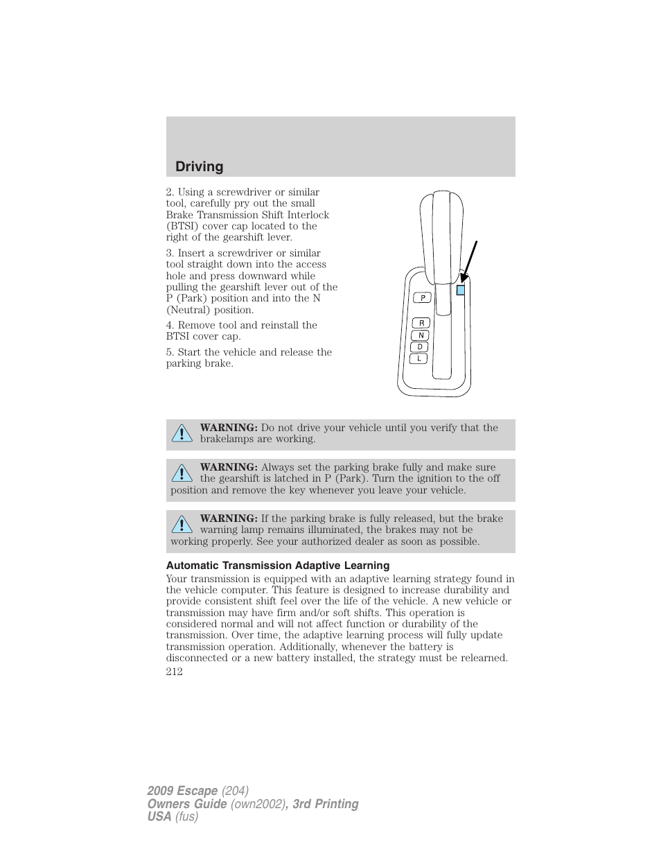 Automatic transmission adaptive learning, Driving | FORD 2009 Escape v.3 User Manual | Page 212 / 320