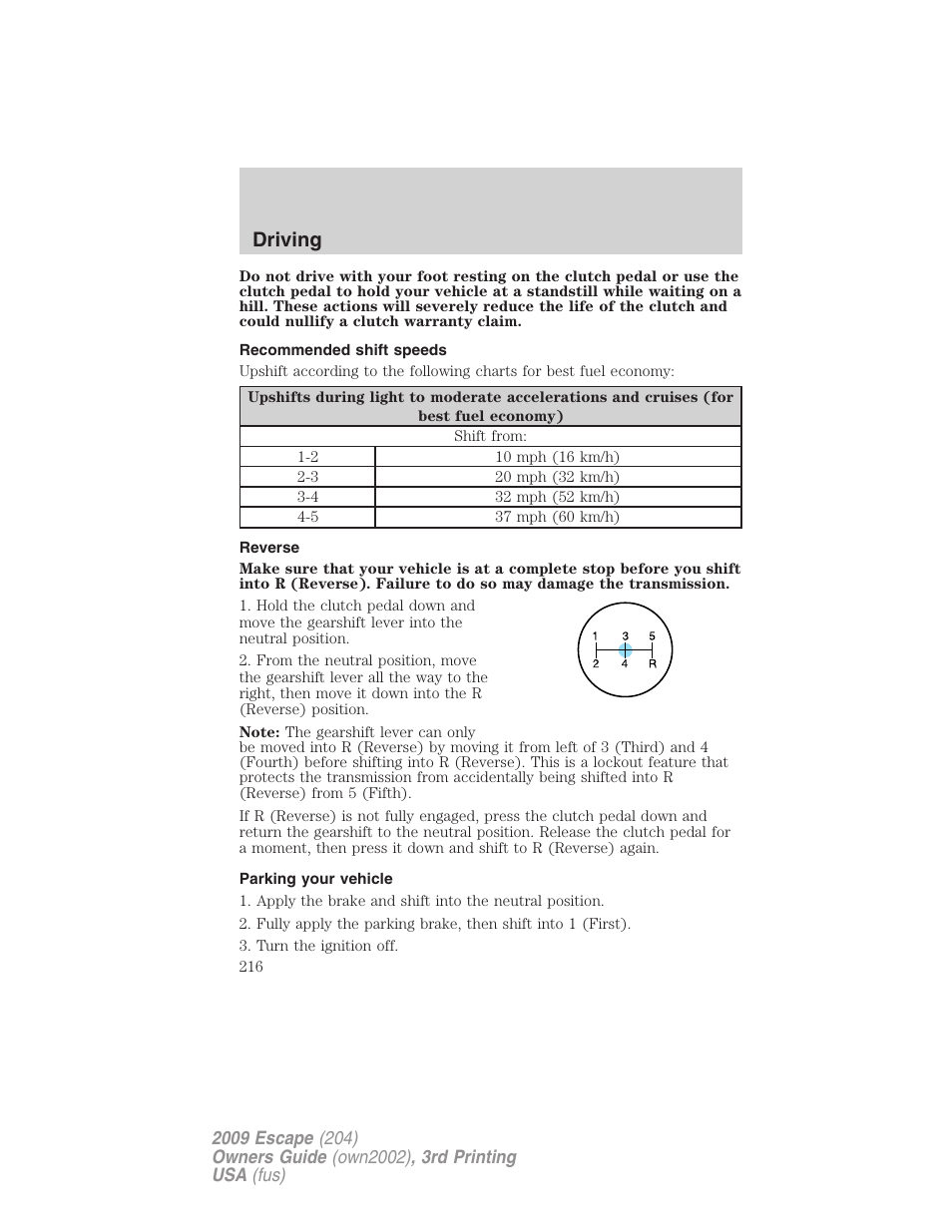 Recommended shift speeds, Reverse, Parking your vehicle | Driving | FORD 2009 Escape v.3 User Manual | Page 216 / 320