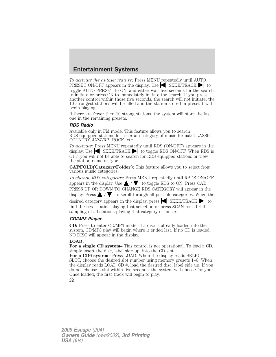 Rds radio, Cd/mp3 player, Entertainment systems | FORD 2009 Escape v.3 User Manual | Page 22 / 320