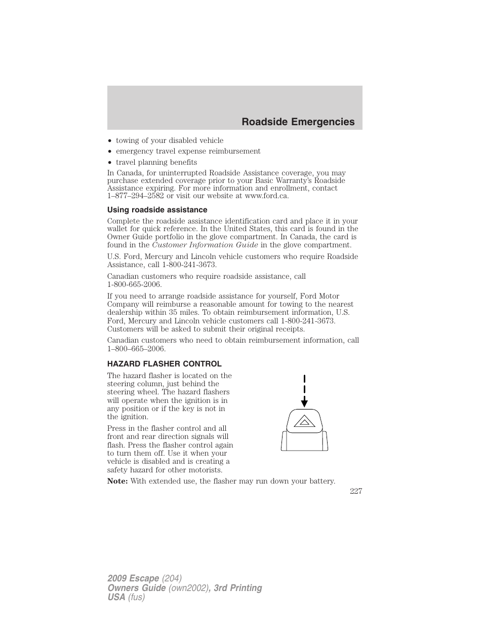 Using roadside assistance, Hazard flasher control, Roadside emergencies | FORD 2009 Escape v.3 User Manual | Page 227 / 320