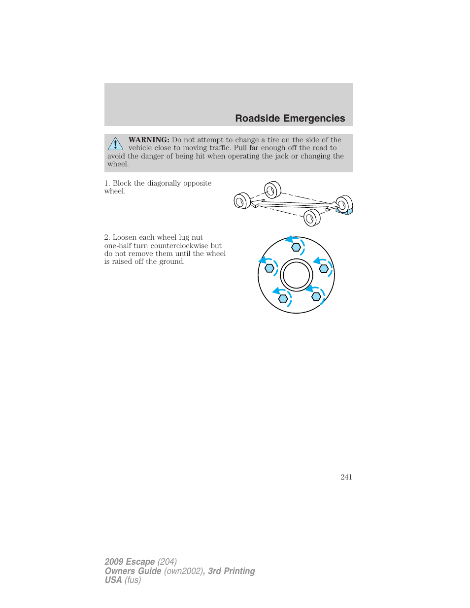 Roadside emergencies | FORD 2009 Escape v.3 User Manual | Page 241 / 320