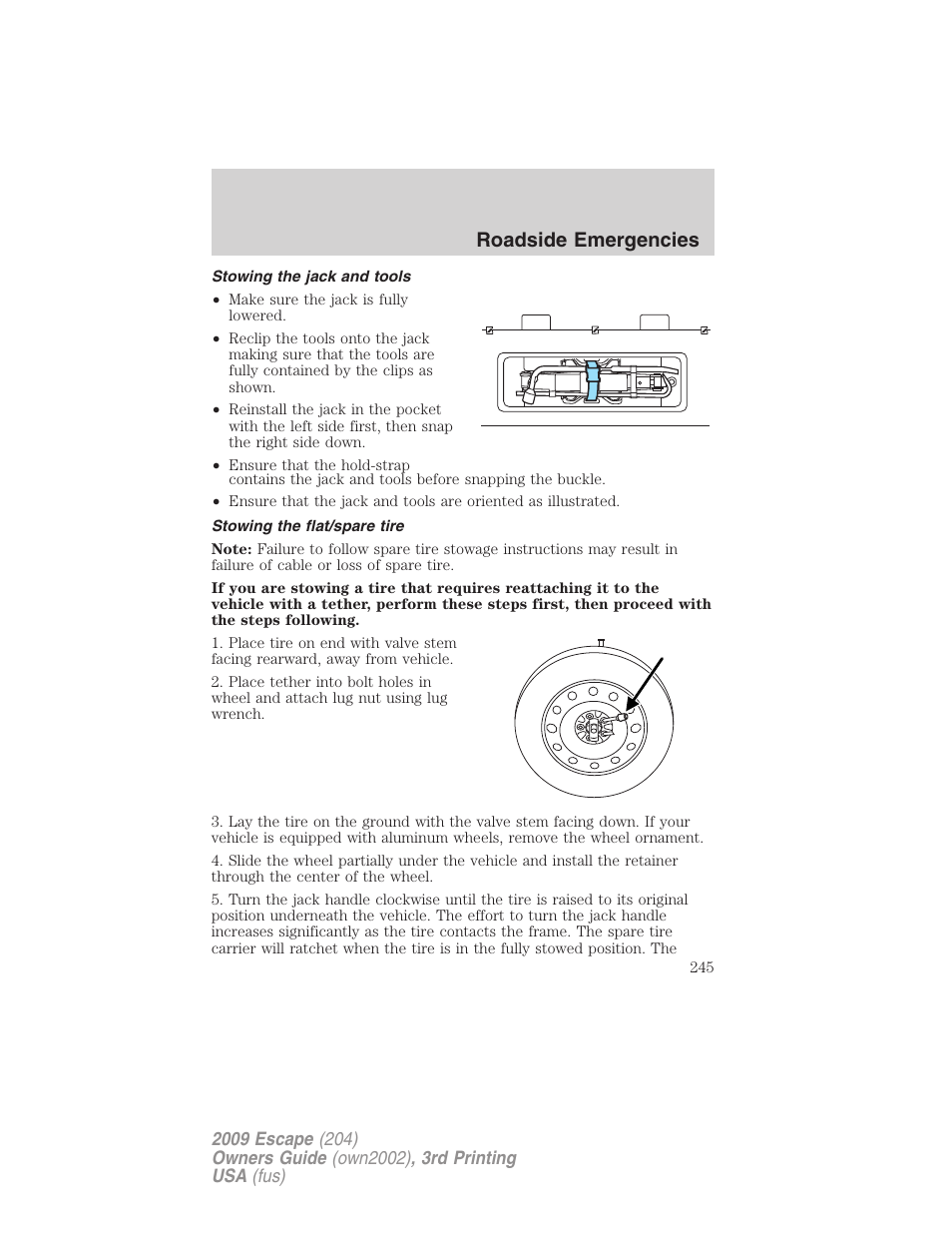 Stowing the jack and tools, Stowing the flat/spare tire, Roadside emergencies | FORD 2009 Escape v.3 User Manual | Page 245 / 320