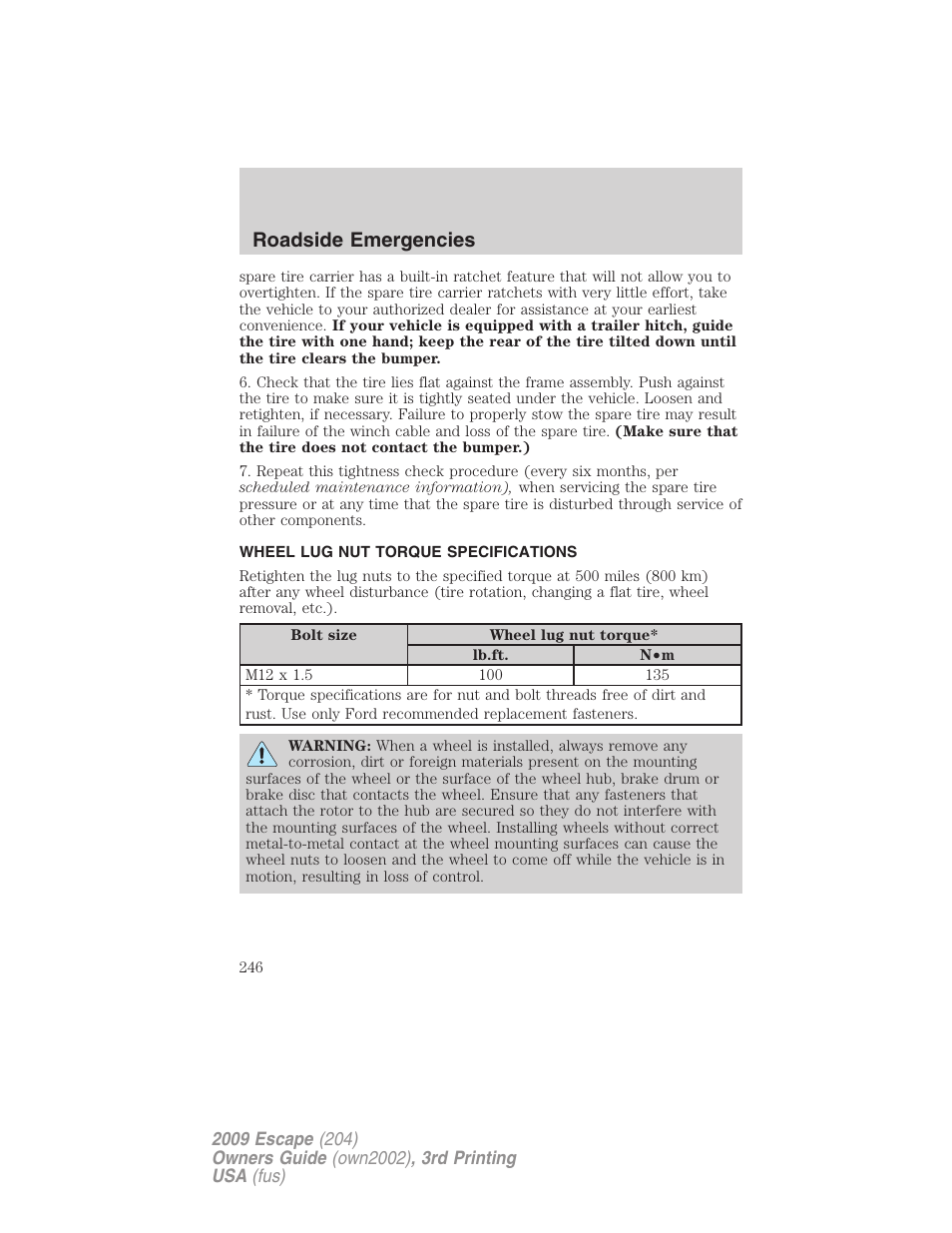 Wheel lug nut torque specifications, Wheel lug nut torque, Roadside emergencies | FORD 2009 Escape v.3 User Manual | Page 246 / 320