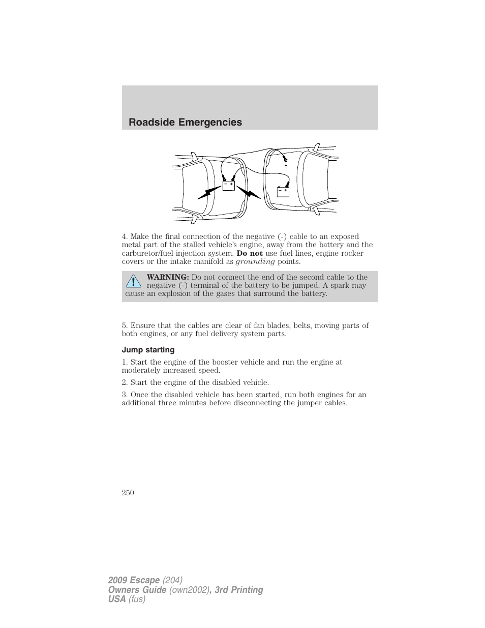 Jump starting, Roadside emergencies | FORD 2009 Escape v.3 User Manual | Page 250 / 320
