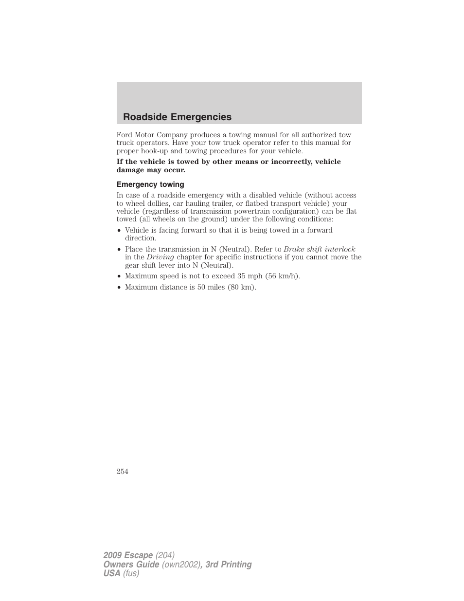 Emergency towing, Roadside emergencies | FORD 2009 Escape v.3 User Manual | Page 254 / 320