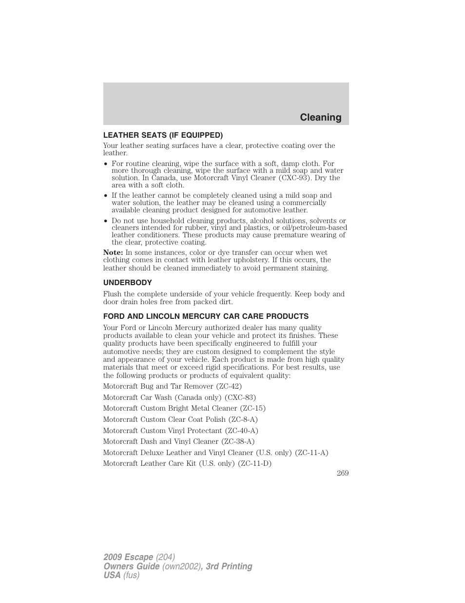 Leather seats (if equipped), Underbody, Ford and lincoln mercury car care products | Cleaning | FORD 2009 Escape v.3 User Manual | Page 269 / 320