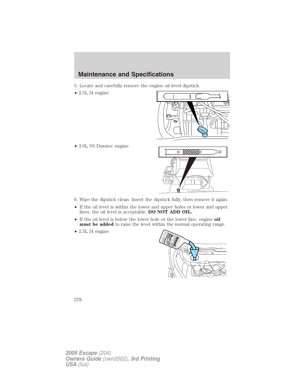 Maintenance and specifications | FORD 2009 Escape v.3 User Manual | Page 278 / 320