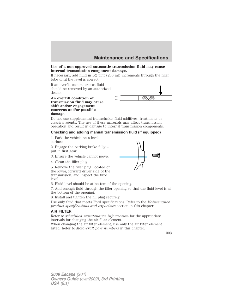 Air filter, Air filter(s), Maintenance and specifications | FORD 2009 Escape v.3 User Manual | Page 303 / 320
