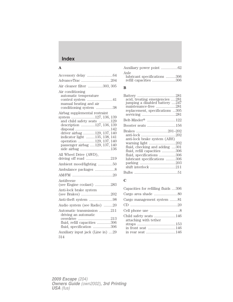 Index | FORD 2009 Escape v.3 User Manual | Page 314 / 320